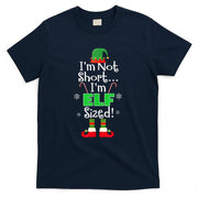 Im Not Short Im Elf Sized Funny Christmas Xmas Gift T-Shirt