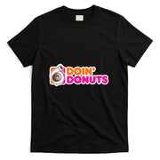 Doin Donuts - Funny Racing Drift Car Enthusiast T-Shirt