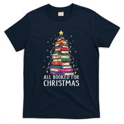 All Booked For Christmas Book Christmas Tree Lights T-Shirt