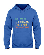 MeeMaw The Woman The Myth The Bad Influence Mee-Maw Retro T-Shirt