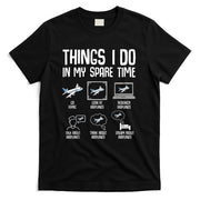 Airplane Things I Do In My Spare Time Plane Pilot Kids Men T-Shirt