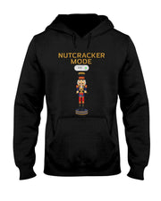 Funny Nutcracker Shirt Christmas Nutcracker Mode ON Gift Tee T-Shirt