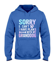 Sorry I Can’t I Have Plans with My Granddog Dog Grandma T-Shirt