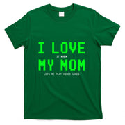I Love My Mom - Gamer Gifts Gaming Teen Boys Video Game T-Shirt