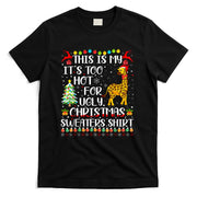 Its Too Hot For Ugly Christmas Sweaters Giraffe Lover T-Shirt