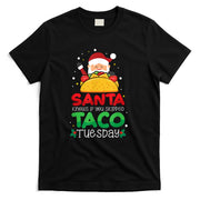 Santa Knows If You Skipped Taco Tuesday - Taco Christmas T-Shirt