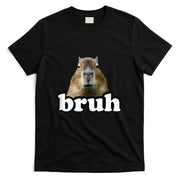 Funny Capybara Gifts Graphic Tee Shirts Hoodies Meme Lover Bruh Capybara T-Shirt