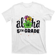 Aloha 5th Grade Fifth Teacher First Day Back to School T-Shirt