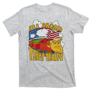 All Aboard Trump Train T-Shirt
