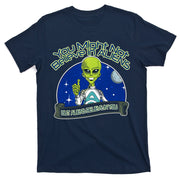 Aliens Believe In You T-Shirt