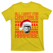 All I Want for Christmas is Harambe Ugly Sweater Design T-Shirt