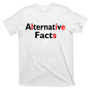 Alternative Facts Lies T-Shirt