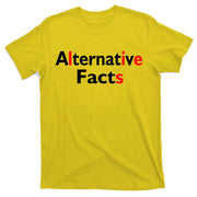 Alternative Facts Lies T-Shirt