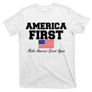 America First Make America Great Again Donald Trump USA Flag T-Shirt