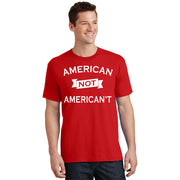 American Not American't T-Shirt