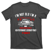 Im Not Old Im A Classic Custom Built 1944 80th Birthday T-Shirt