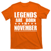 Legends Are Born In November Birthday T-Shirt