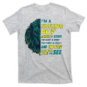 November Birthday Guy Has 3 Sides Sweet Funny Crazy  T-Shirt