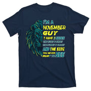 November Birthday Guy Has 3 Sides Sweet Funny Crazy  T-Shirt