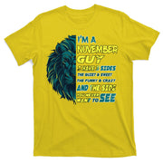 November Birthday Guy Has 3 Sides Sweet Funny Crazy  T-Shirt