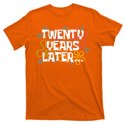 Twenty Years Later Funny 20th Birthday Gift T-Shirt