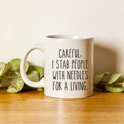 Acupuncturist Mug Acupuncturist Gift Careful I Stab People With Needles For A Living Chinese Medicine Gifts Acupuncture Therapy
