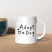 Adopt A Dog Mugs