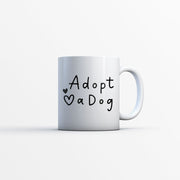 Adopt A Dog Mugs