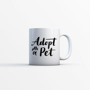 Adopt A Pet Mugs