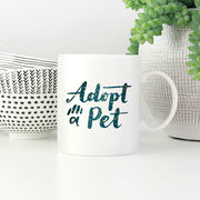 Adopt A Pet with star font Mugs