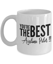 Airline Pilot Mug The Best Airline Pilot gift for Airline Pilot gift for Pilot Pilot Mug Pilot gifts  You39re the Best Airline Pilot