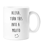 Alexa Mojito Mug Alexa Turn This Into A Mojito Mum Girlfriend Friend Christmas Secret Santa Novelty Cup Present Amazon Alexa Cocktail