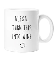 Alexa Wine Mug Alexa Turn This Into Wine Mum Girlfriend Friend Christmas Secret Santa Novelty Cup Present Amazon Alexa