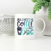 All I Need Is Coffee And My Dog with Green Galaxy font Mugs