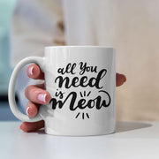 All You Need Is Meow With Paws Coffee Mug