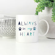Always In My Heart with Green Galaxy font Mugs