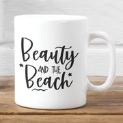 Beauty and the Beach Mug  Funny Beach Coffee Cup  Beach Humor  Gifts for Beach Lovers  Beach House Gifts  Cheeky Beach Decor