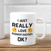 Cute Rubber Duck Mug I Love Rubber Duckies Mug Cute Rubber Ducky Mug Rubber Duck Lover Mug Cute Rubber Duck Gift Idea Funny Mug
