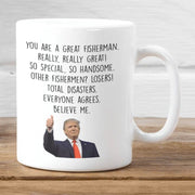 Fishing Mug - Fisherman Gift - Funny Fishing Gift for Men - Trump mug - Fishing Coffee Cup - Fisherman Gag - Gift for Dad - Fishing Cup
