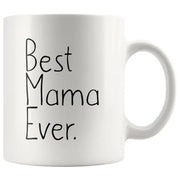 Gift for Mama Unique Mama Gift Best Mama Ever Mug New Mama Gifts Est Mother39s Day Gift Birthday Gift Mama Christmas Gift Coffee Mug Tea Cup