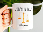 Women In Law Mug Women Lawyer Mug Law Student Gift Lawyer Coffee Mug Lawyer Graduation Birthday Gift