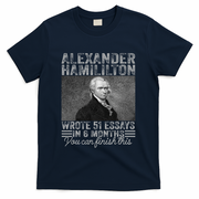 Vintage Alexander Hamilton Wrote 51 Essays In 6 Months T-Shirt