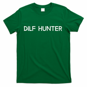 Dilf Hunter T-Shirt