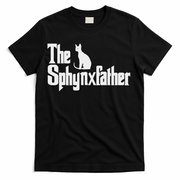 The Sphynxfather Funny Cat Dad Sphynx Lover Gifts T-Shirt