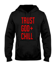 Trust God Chill Funny Christian T-Shirt