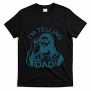 Funny Jesus Meme IM Telling Dad Jesus Christian T-Shirt