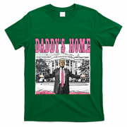 Daddys Home T-Shirt