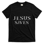 Jesus Saves Christian Jesus Yeshua T-Shirt