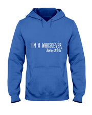 I Am Whosoever John 316 God Jesus Christian T-Shirt