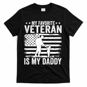 Father Veterans Day My Favorite Veteran Is My Daddy For T-Shirt
